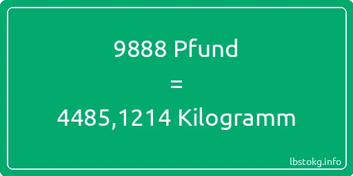 9888 lbs bis kg - 9888 Pfund bis Kilogramm