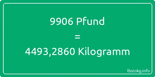 9906 lbs bis kg - 9906 Pfund bis Kilogramm