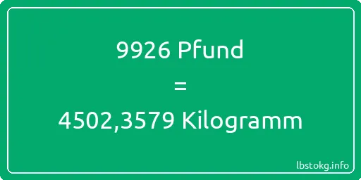 9926 lbs bis kg - 9926 Pfund bis Kilogramm