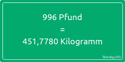 996 lbs bis kg - 996 Pfund bis Kilogramm