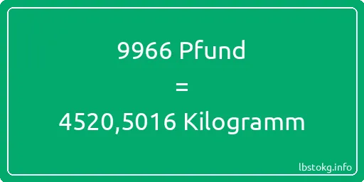 9966 lbs bis kg - 9966 Pfund bis Kilogramm