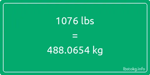 1076 Lbs to Kg - 1076 pounds to kilograms