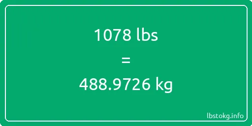 1078 Lbs to Kg - 1078 pounds to kilograms