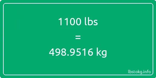 1100 Lbs to Kg - 1100 pounds to kilograms