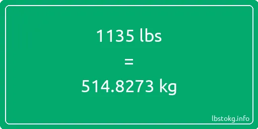 1135 Lbs to Kg - 1135 pounds to kilograms