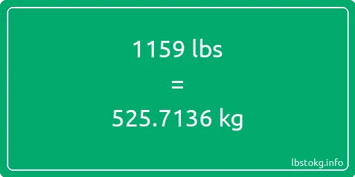 1159 Lbs to Kg - 1159 pounds to kilograms