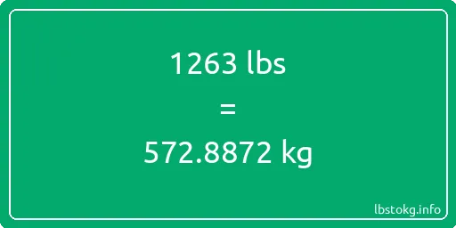 1263 Lbs to Kg - 1263 pounds to kilograms