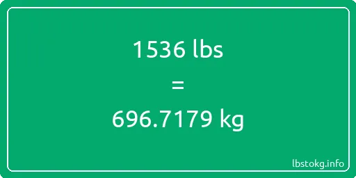 1536 Lbs to Kg - 1536 pounds to kilograms