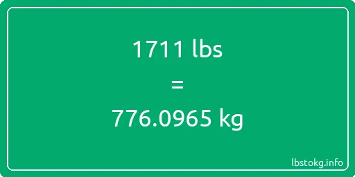 1711 Lbs to Kg - 1711 pounds to kilograms