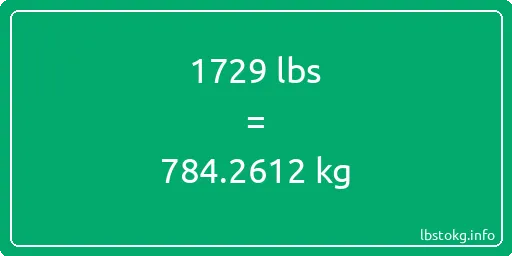 1729 Lbs to Kg - 1729 pounds to kilograms