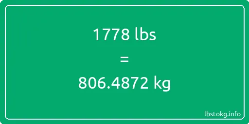 1778 Lbs to Kg - 1778 pounds to kilograms