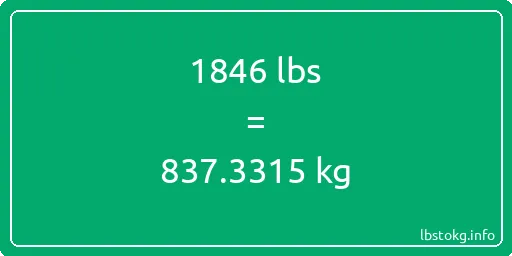 1846 Lbs to Kg - 1846 pounds to kilograms