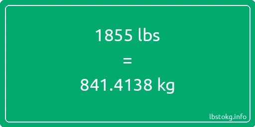 1855 Lbs to Kg - 1855 pounds to kilograms