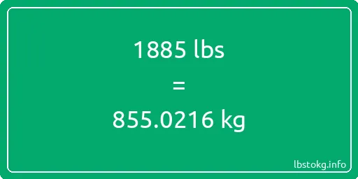 1885 Lbs to Kg - 1885 pounds to kilograms