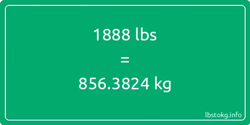 1888 Lbs to Kg - 1888 pounds to kilograms