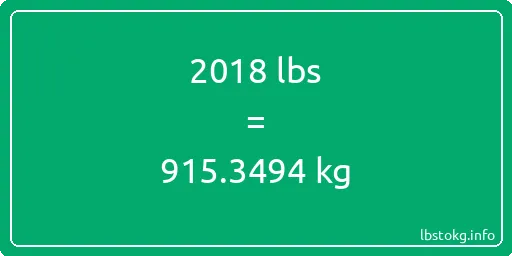 2018 Lbs to Kg - 2018 pounds to kilograms