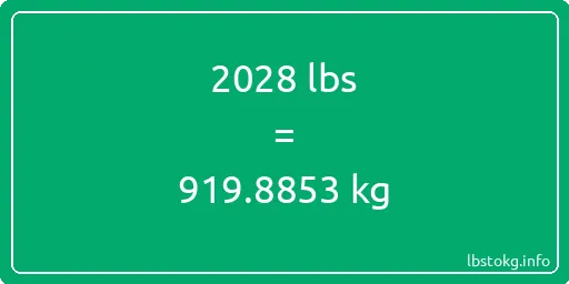 2028 Lbs to Kg - 2028 pounds to kilograms