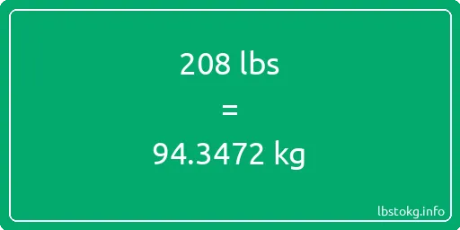 208 Lbs to Kg - 208 pounds to kilograms