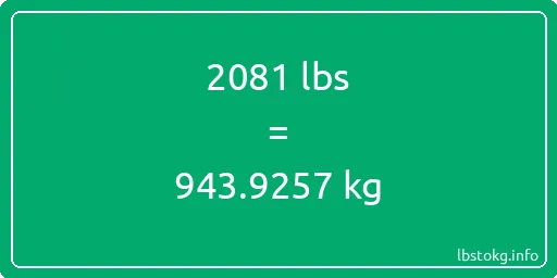 2081 Lbs to Kg - 2081 pounds to kilograms