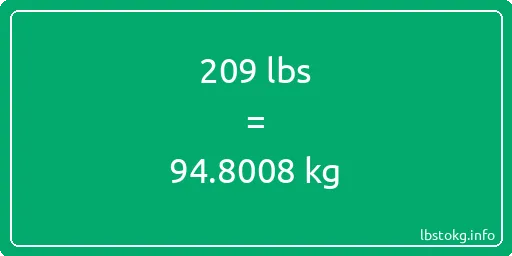 209 Lbs to Kg - 209 pounds to kilograms