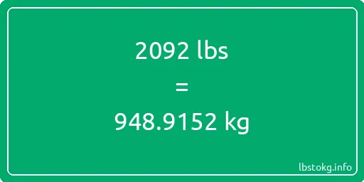 2092 Lbs to Kg - 2092 pounds to kilograms