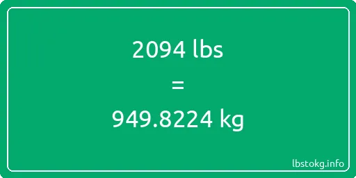 2094 Lbs to Kg - 2094 pounds to kilograms