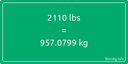 2110 Lbs to Kg - 2110 pounds to kilograms