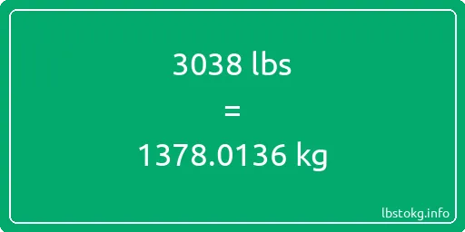 3038 Lbs to Kg - 3038 pounds to kilograms