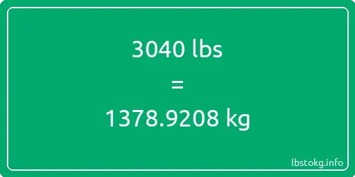 3040 Lbs to Kg - 3040 pounds to kilograms