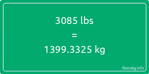 3085 Lbs to Kg - 3085 pounds to kilograms