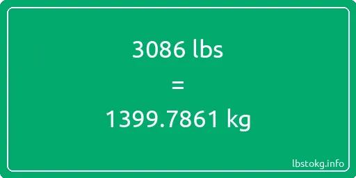 3086 Lbs to Kg - 3086 pounds to kilograms