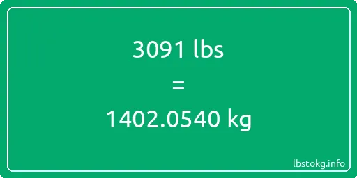 3091 Lbs to Kg - 3091 pounds to kilograms