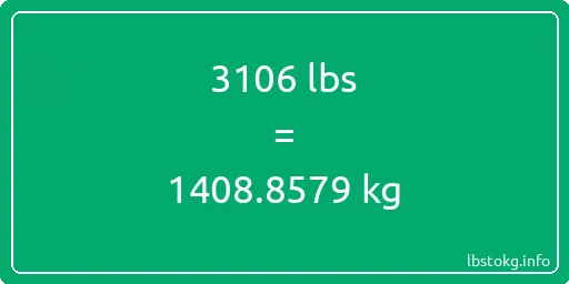 3106 Lbs to Kg - 3106 pounds to kilograms