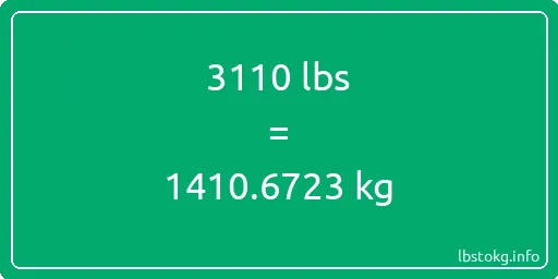 3110 Lbs to Kg - 3110 pounds to kilograms