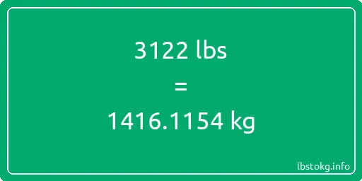 3122 Lbs to Kg - 3122 pounds to kilograms