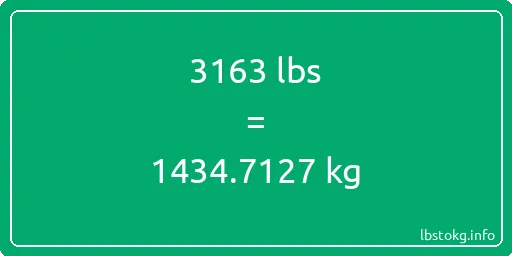 3163 Lbs to Kg - 3163 pounds to kilograms