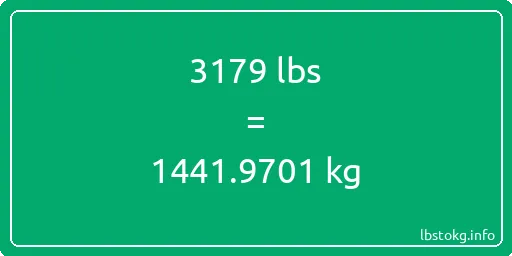 3179 Lbs to Kg - 3179 pounds to kilograms