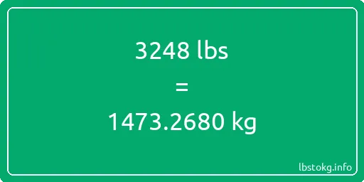 3248 Lbs to Kg - 3248 pounds to kilograms