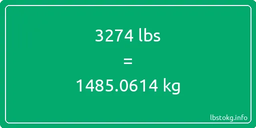 3274 Lbs to Kg - 3274 pounds to kilograms