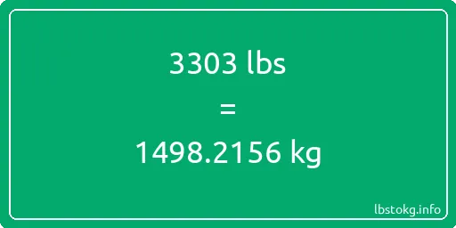 3303 Lbs to Kg - 3303 pounds to kilograms