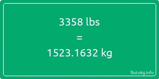 3358 Lbs to Kg - 3358 pounds to kilograms