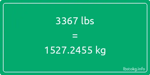 3367 Lbs to Kg - 3367 pounds to kilograms