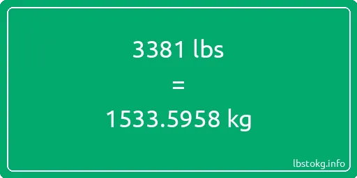 3381 Lbs to Kg - 3381 pounds to kilograms