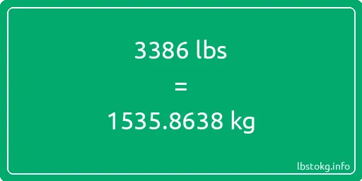 3386 Lbs to Kg - 3386 pounds to kilograms