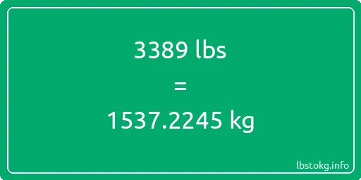 3389 Lbs to Kg - 3389 pounds to kilograms