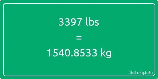 3397 Lbs to Kg - 3397 pounds to kilograms