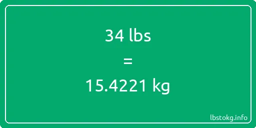 34 Lbs to Kg - 34 pounds to kilograms