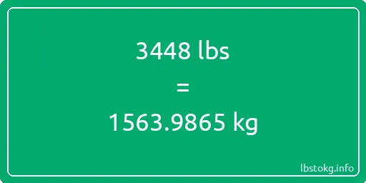 3448 Lbs to Kg - 3448 pounds to kilograms