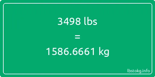 3498 Lbs to Kg - 3498 pounds to kilograms