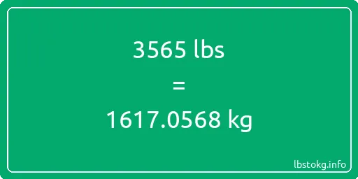 3565 Lbs to Kg - 3565 pounds to kilograms